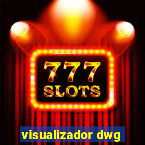 visualizador dwg